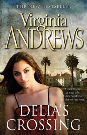 Delia's Crossing - Virginia Andrews [KSIĄŻKA]