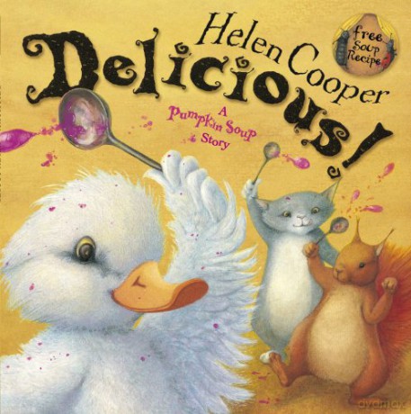 Delicious! (Pumpkin Soup) - Helen Cooper [KSIĄŻKA]