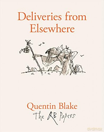 Deliveries from Elsewhere (The QB Papers) - Quentin Blake [KSIĄŻKA]