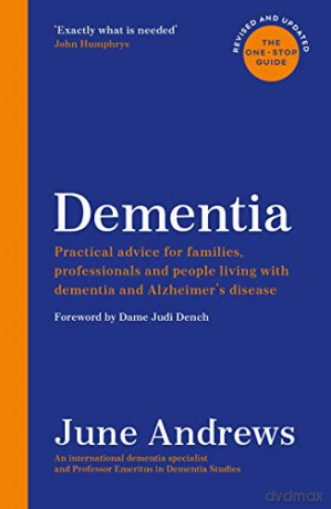 Dementia: The One-Stop Guide: Practical advice for families, professionals and people living with dementia and Alzheimer's disease: Updated Edition (One Stop Guides) - June Andrews [KSIĄŻKA]