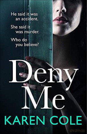 Deny Me - Karen Cole [KSIĄŻKA]