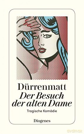 Der Besuch Der Alten Dame: Eine tragische Komödie. Neufassung 1980 - F. Durrenmatt [KSIĄŻKA]