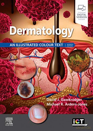 Dermatology: An Illustrated Colour Text - David Gawkrodger DSc MD FRCP FRCPE [KSIĄŻKA]