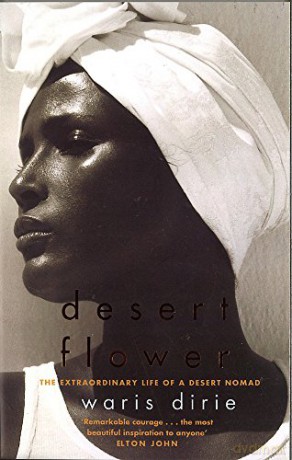Desert Flower: The Extraordinary Life of a Desert Nomad - Waris Dirie [KSIĄŻKA]