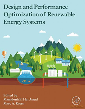 Design and Performance Optimization of Renewable Energy Systems - Mamdouh Assad [KSIĄŻKA]