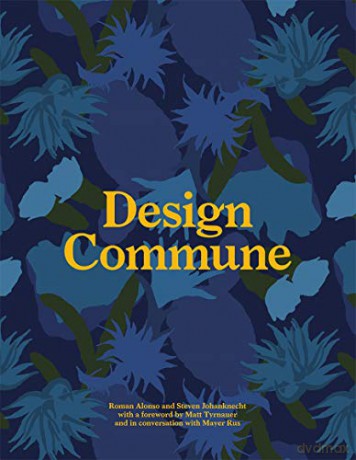 Design Commune: A Love Letter to California - Roman Alonso [KSIĄŻKA]