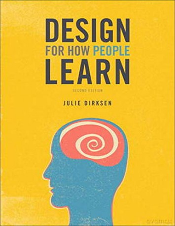 Design for How People Learn (Voices That Matter) - Julie Dirksen [KSIĄŻKA]