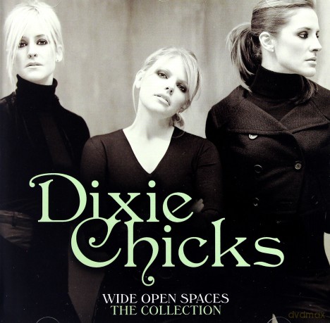 Dixie Chicks: Wide Open Spaces - The Dixie Chicks Collections [CD]