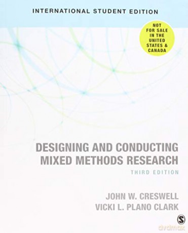Designing and Conducting Mixed Methods Research - John W. Creswell [KSIĄŻKA]