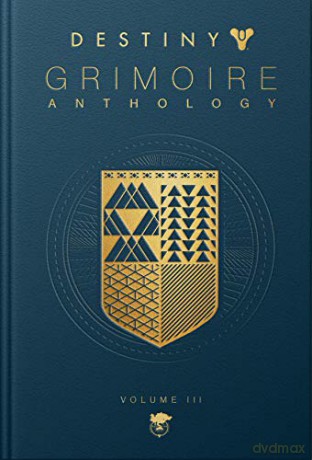 Destiny Grimoire Anthology, Volume III: War Machines: 3 [KSIĄŻKA]