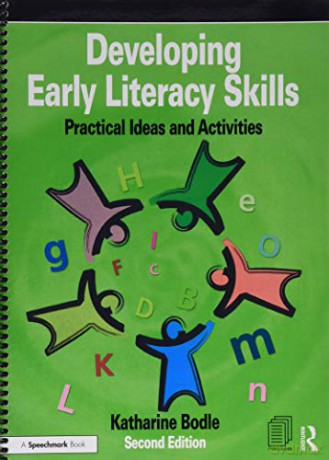 Developing Early Literacy Skills: Practical Ideas and Activities - Katharine Bodle [KSIĄŻKA]