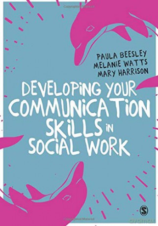 Developing Your Communication Skills in Social Work - Paula Beesley [KSIĄŻKA]