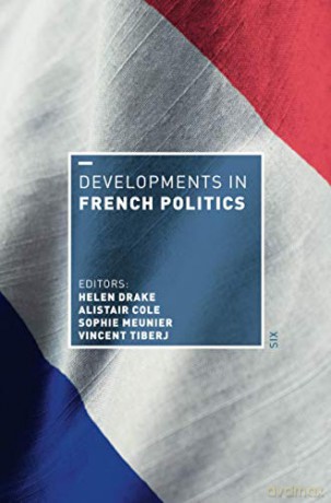 Developments in French Politics 6 - Helen Drake [KSIĄŻKA]