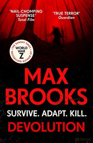 Devolution: From the bestselling author of World War Z - Max Brooks [KSIĄŻKA]