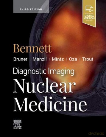 Diagnostic Imaging: Nuclear Medicine - Paige A Bennett MD [KSIĄŻKA]