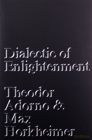 Dialectic of Enlightenment - Theodor Adorno [KSIĄŻKA]