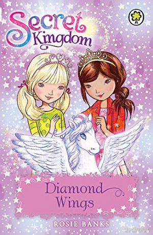 Diamond Wings: Book 25 (Secret Kingdom) - Rosie Banks [KSIĄŻKA]
