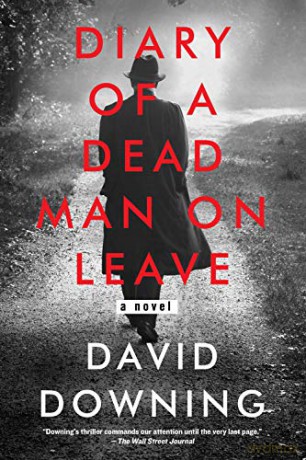 Diary Of A Dead Man On Leave - David Downing [KSIĄŻKA]
