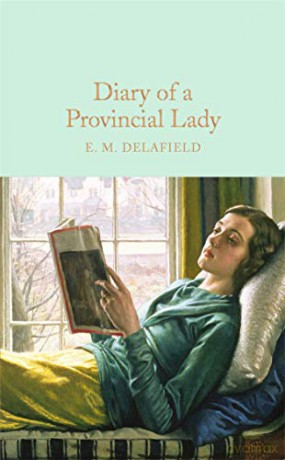 Diary of a Provincial Lady: E. M. Delafield (Macmillan Collector's Library) - E. M. Delafield [KSIĄŻKA]