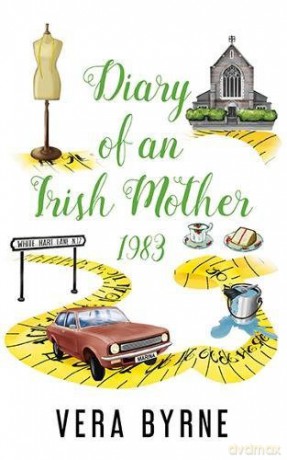 Diary of an Irish Mother 1983 - Fiona Byrne [KSIĄŻKA]
