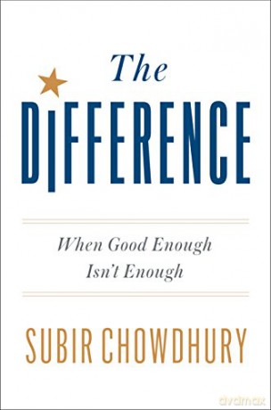Difference: When Good Enough isn't Enough - Subir Chowdhury [KSIĄŻKA]