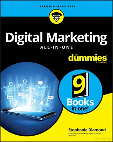 Digital Marketing All-In-One For Dummies [KSIĄŻKA]