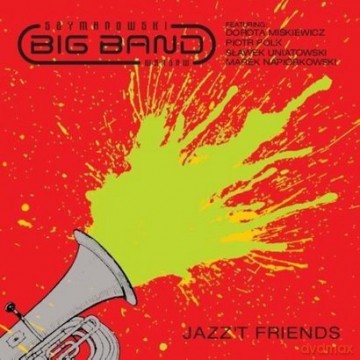 Szymanowski Big Band: Jazz't Friends [CD]