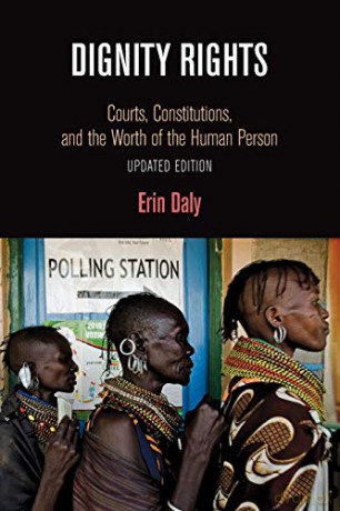 Dignity Rights: Courts, Constitutions, and the Worth of the Human Person (Democracy, Citizenship, and Constitutionalism) - Aharon Barak [KSIĄŻKA]