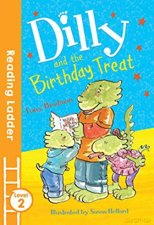 Dilly and the Birthday Treat (Reading Ladder Level 2) - Tony Bradman [KSIĄŻKA]
