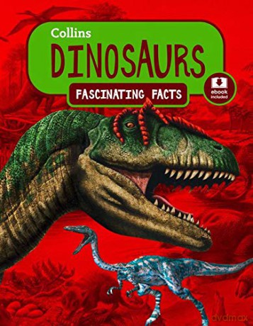 Dinosaurs (Collins Fascinating Facts) [KSIĄŻKA]