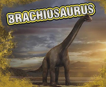 Dinosaurs: Brachiosaurus - Tammy Gagne [KSIĄŻKA]