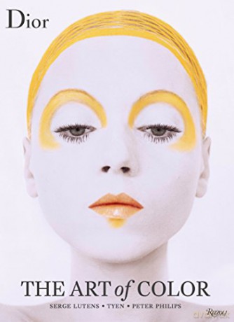 Dior: The Art of Color - Richard Burbridge (photography by) [KSIĄŻKA]