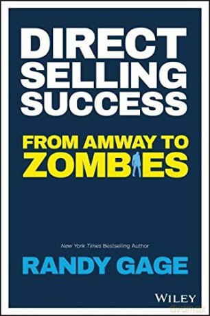Direct Selling Success: From Amway to Zombies - Randy Gage [KSIĄŻKA]