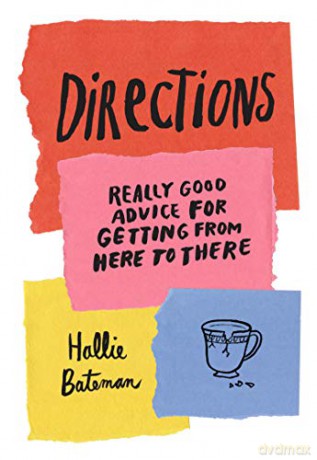 Directions: Really Good Advice for Getting from Here to There [KSIĄŻKA]