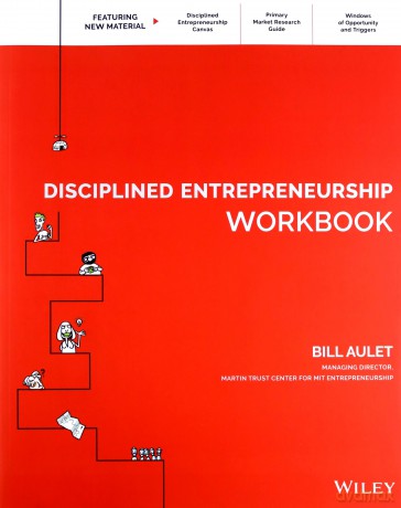 Disciplined Entrepreneurship Workbook - Bill Aulet [KSIĄŻKA]
