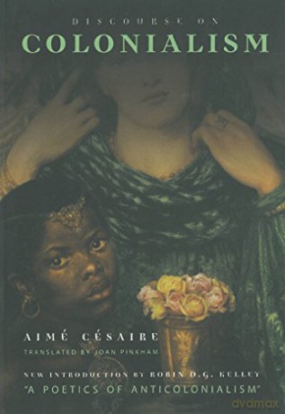 Discourse on Colonialism - Aime Cesaire [KSIĄŻKA]