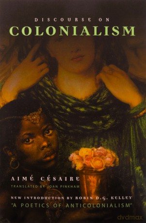 Discourse on Colonialism - Aime Cesaire [KSIĄŻKA]