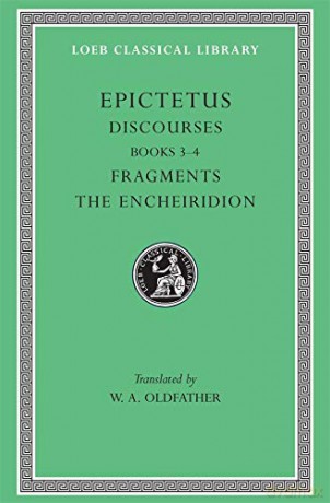Discourses, Books 3-4. Fragments. The Encheiridion (Loeb Classical Library 218) - Epictetus Epictetus [KSIĄŻKA]
