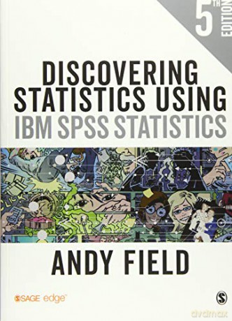 Discovering Statistics Using IBM SPSS Statistics - Andy Field [KSIĄŻKA]