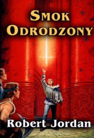 Smok odrodzony - Robert Jordan [KSIĄŻKA]