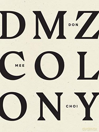 DMZ Colony - Don Mee Choi [KSIĄŻKA]