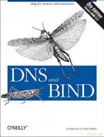 DNS and BIND (5th (fifth) Edition) - Cricket Liu [KSIĄŻKA]