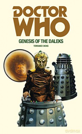 Doctor Who and the Genesis of the Daleks - Terrance Dicks [KSIĄŻKA]