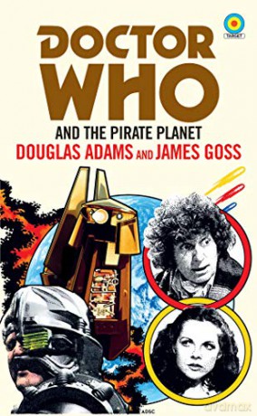 Doctor Who and The Pirate Planet (target collection) - Douglas Adams [KSIĄŻKA]
