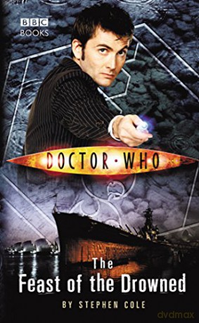 Doctor Who: The Feast of the Drowned - Steve Cole [KSIĄŻKA]