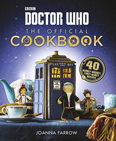 Doctor Who: The Official Cookbook - Joanna Farrow [KSIĄŻKA]