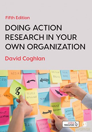 Doing Action Research in Your Own Organization - David Coghlan [KSIĄŻKA]