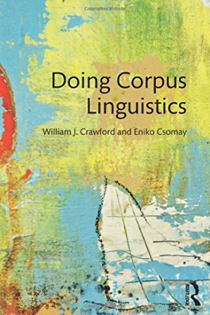 Doing Corpus Linguistics - William Crawford [KSIĄŻKA]