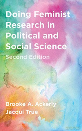 Doing Feminist Research in Political and Social Science - Brooke A. Ackerly [KSIĄŻKA]