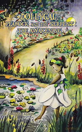 DollyGal, Peacock and the Serpent: The Awakening - Darlene Cannon [KSIĄŻKA]